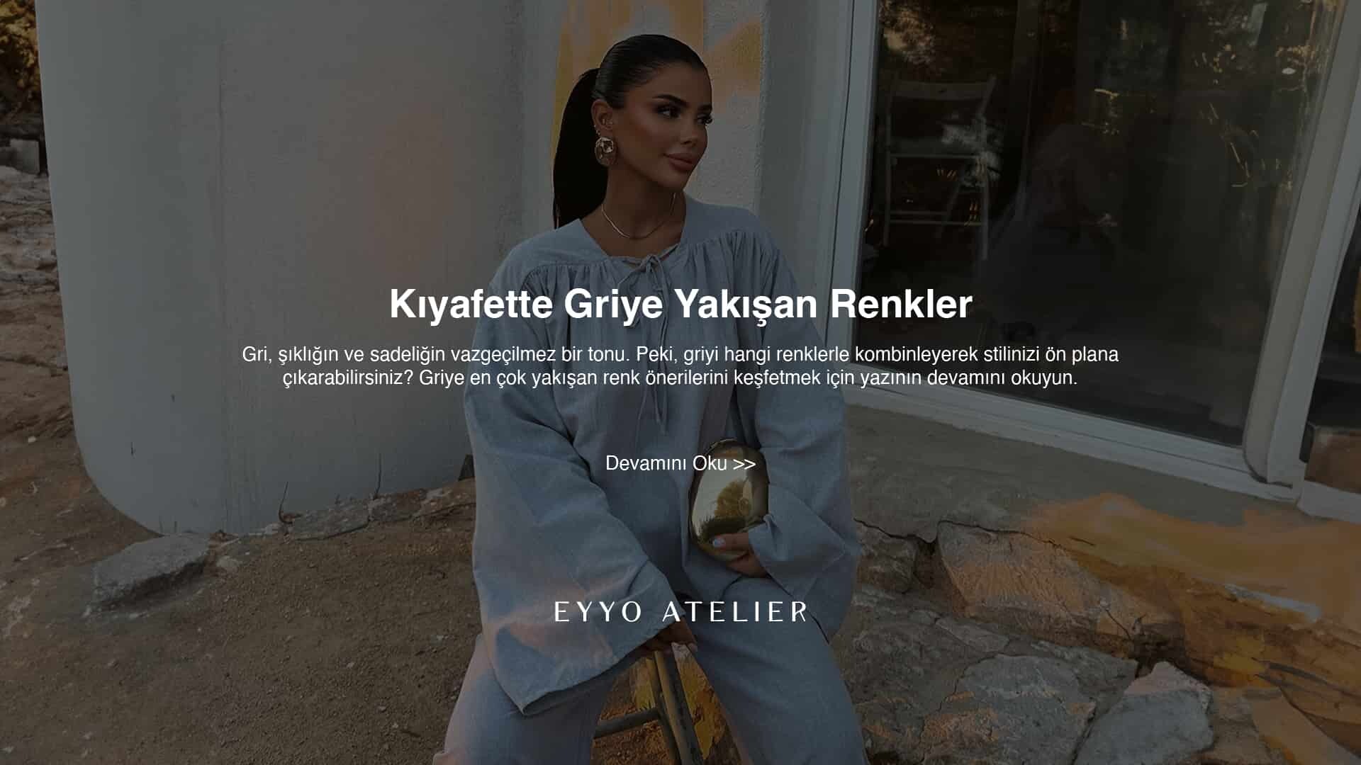 Kıyafette Griye Yakışan Renkler
